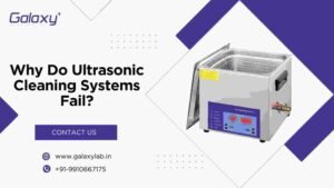 Why Do Ultrasonic Cleaning Systems Fail?