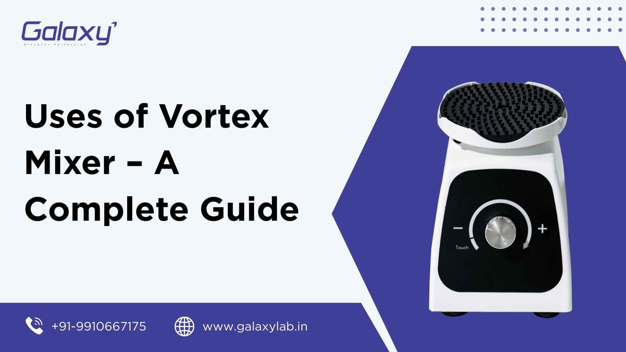 Uses of Vortex Mixer – Functions, Benefits & Applications in Labs